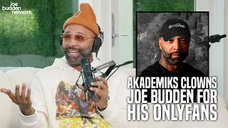 Akademiks CLOWNS Joe Budden For His OnlyFans | "You Might Have a Problem Joe"