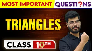 TRIANGLES - Most Important Questions || Class-10th