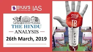 'The Hindu' Analysis for 26th March, 2019. (Current Affairs for UPSC/IAS )