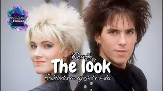 Roxette - The look | Subtitulos en español e ingles