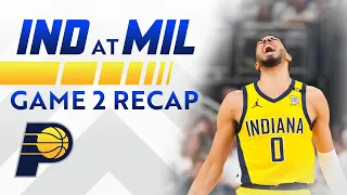 Game Recap: Pacers Take Game 2 Against Bucks