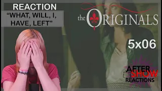 The Originals 5x06 - "What, Will, I, Have, Left" Reaction