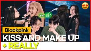 BLACKPINK - KISS AND MAKE UP + REALLY !! [KOREAN REACTION] 😍😆