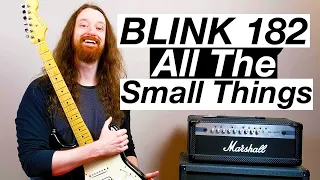All The Small Things by Blink 182 - Guitar Lesson & Tutorial
