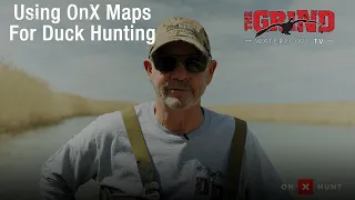 How To Use OnX Hunt Maps For Duck Hunting | The Grind Waterfowl TV