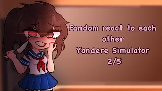 Fandom react to eachother || Yandere Simulator 2/5 || Gacha Club || TW : Blood