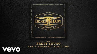 Brooks & Dunn - Ain't Nothing 'Bout You (with Brett Young [Audio])