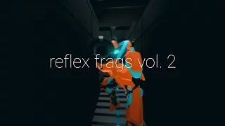 Reflex Frags Vol. 2