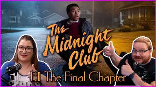 The Midnight Club Episode 1: The Final Chapter! [SPOILER RECAP/REVIEW]