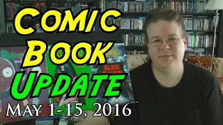 Comic Book Update!  May 1-15, 2016