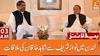 Shahid Khaqan Abbasi Meets Nawaz Sharif | News Headlines | 03 AM | 21 June 2023 | GNN