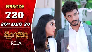 ROJA Serial | Episode 720 | 26th Dec 2020 | Priyanka | SibbuSuryan | SunTV Serial |Saregama TVShows