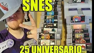 25 Aniversario de Super Nintendo -RECORDANDO MI HISTORIA-