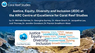 Justice, Equity, Diversity, & Inclusion(JEDI) at the ARC Centre of Excellence for Coral Reef Studies