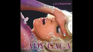 Lady Gaga - LoveGame (With Intro And Extended Outro)