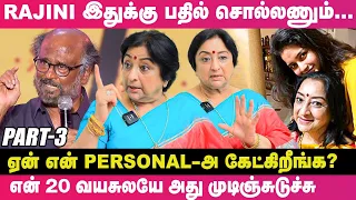 "யார் செத்தாலும் இதை மட்டும் மாத்திக்க மாட்டேன்; காரணம்...!" - Actress Lakshmi Interview Part 3