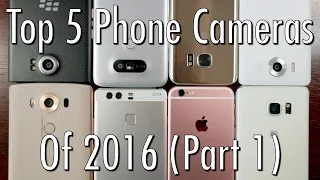 Top 5 phone cameras (of the first half) of 2016! | Pocketnow