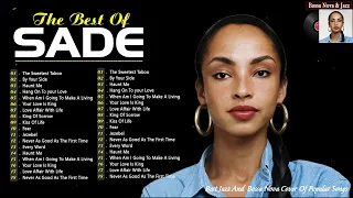 Sade Songs | Sade Greatest Hits Full Album | Best Songs Of Sade