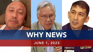 UNTV: WHY NEWS | June 1, 2023