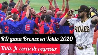 DOMINICANA GANA BRONCE EN JUEGOS OLÍMPICOS - TATIS JR CERCA DE REGRESAR