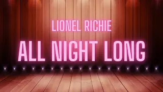 Lionel Richie - All Night Long ( Karaoke Version )