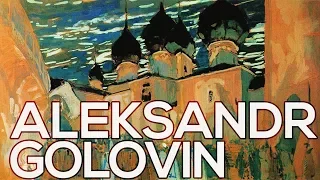 Aleksandr Golovin: A collection of 120 works (HD)