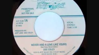 Dee Coley - Never Had A Love Like Yours