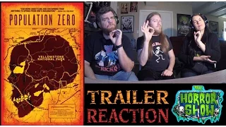 "Population Zero" 2017 Horror Movie Trailer Reaction - The Horror Show