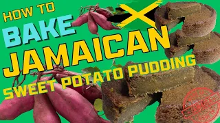 How To Bake Jamaican Sweet Potato Pudding | Sweet Potato Pudding