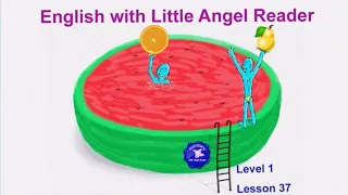 English with Little Angel Reader Level 1 Lesson 37