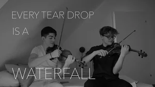 Every teardrop is a waterfall cover, 2BrokenStrings