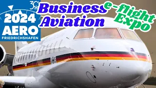 Aero 2024 - BUSINESS AVIATION & e-Expo Flight - Messe Friedrichshafen 2024