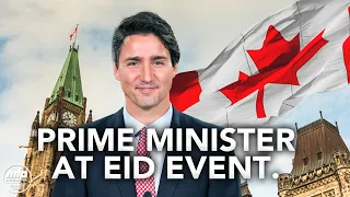 Prime Minister of Canada attends Eid Dinner at Parliament