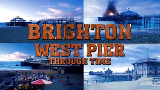 Brighton: West Pier Through Time (2021 to 1866)