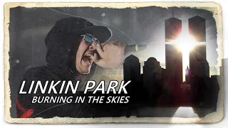 Linkin Park (Memorial video WTC) - Burning In The Skies