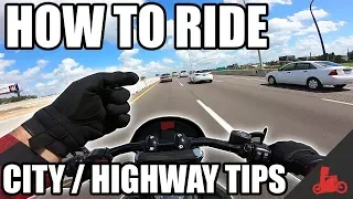 How To Ride A Motorcycle: City Highway Riding Tips