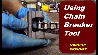 Using a Chain Breaker / Separator Tool From Harbor Freight