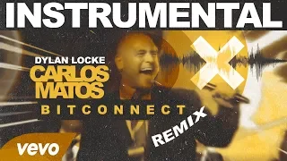 BITCONNECT EDM REMIX (INSTRUMENTAL)