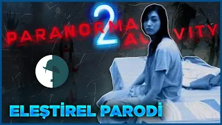 PARANORMAL AKTİVİTE 2 - ELEŞTİREL PARODİ