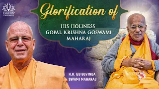 Glorification of H.H.Gopal Krishna Goswami Maharaj by H.H.BB Govinda Swami Maharaj