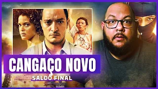 CANGAÇO NOVO - Herança da herança | Crítica - Saldo Final