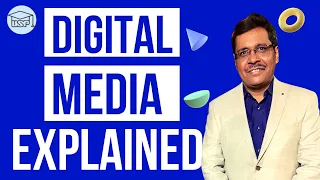 Digital Media Explained