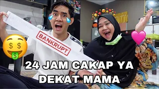 24 JAM CAKAP YA DEKAT MAMA 😂