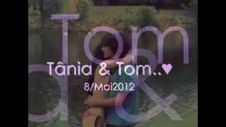 Jt'aime Tom♥.wmv
