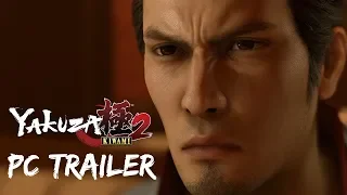 Yakuza Kiwami 2 - PC Announcement Trailer
