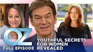 Women Who Look Half Their Age: What They Do, Revealed! | Dr. Oz Full Episode