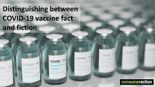 Distinguishing between COVID-19 vaccine fact and fiction