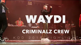 Waydi Criminalz Crew | Lost Footage | KOD Finals 2015 | #SXSTV