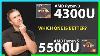 AMD Ryzen 3 4300U vs AMD Ryzen 5 5500U Technical Comparison