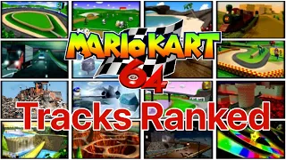 Every Mario Kart 64 Track Ranked